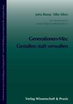 Cover-Bild Generationen-Mix: Gestalten statt verwalten.