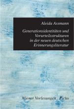 Cover-Bild Generationsidentitäten und Vorurteilsstrukturen in der neuen deutschen Erinnerungsliteratur