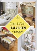 Cover-Bild Genial einfache Holz-Ideen       