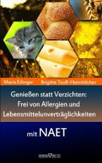 Cover-Bild Genießen statt verzichten – Frei von Allergien und Lebensmittelunverträglichkeiten mit NAET