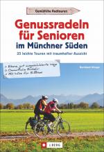 Cover-Bild Genussradeln für Senioren Münchner Süden