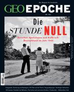 Cover-Bild GEO Epoche / GEO Epoche 102/2020 - Die Stunde Null