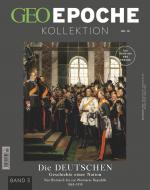 Cover-Bild GEO Epoche KOLLEKTION / GEO Epoche KOLLEKTION 19/2020 - Die Geschichte der Deutschen (in 4 Teilen) - Band 3