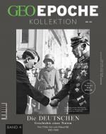 Cover-Bild GEO Epoche KOLLEKTION / GEO Epoche KOLLEKTION 20/2020 Die Geschichte der Deutschen (in 4 Teilen) - Band 4