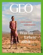 Cover-Bild GEO Perspektive 1/18 - Was im Leben zählt