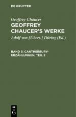 Cover-Bild Geoffrey Chaucer: Geoffrey Chaucer’s Werke / Cantherbury-Erzählungen, Teil 2