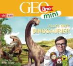 Cover-Bild GEOLINO MINI: Alles über Dinosaurier
