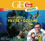 Cover-Bild GEOLINO MINI: Alles über Meere und Ozeane