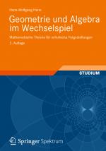 Cover-Bild Geometrie und Algebra im Wechselspiel