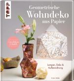 Cover-Bild Geometrische Wohndeko aus Papier