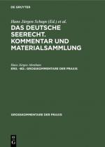 Cover-Bild Georg Abraham: Das deutsche Seerecht. Kommentar und Materialsammlung / Georg Abraham: Das deutsche Seerecht. Kommentar und Materialsammlung. Erg. -Bd.