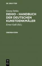 Cover-Bild Georg Dehio: Dehio - Handbuch der deutschen Kunstdenkmäler / Oberbayern