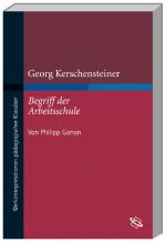 Cover-Bild Georg Kerschensteiner "Begriff der Arbeitsschule"