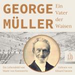 Cover-Bild George Müller - Ein Vater der Waisen