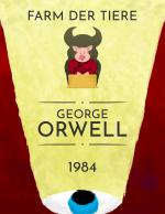 Cover-Bild George Orwell: 1984, Farm der Tiere