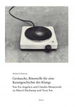 Cover-Bild Geräusche, Ritornelle für eine Kunstgeschichte des Klangs