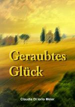 Cover-Bild Geraubtes Glück