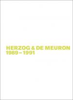 Cover-Bild Gerhard Mack: Herzog & de Meuron / Herzog & de Meuron 1989-1991