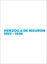 Cover-Bild Gerhard Mack: Herzog & de Meuron / Herzog & de Meuron 1992-1996