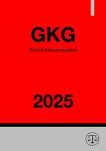 Cover-Bild Gerichtskostengesetz - GKG 2025