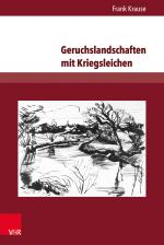 Cover-Bild Geruchslandschaften mit Kriegsleichen