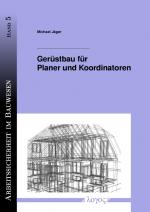 Cover-Bild Gerüstbau für Planer und Koordinatoren