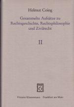 Cover-Bild Gesammelte Aufsätze zu Rechtsgeschichte, Rechtsphilosophie und Zivilrecht 1947-1975