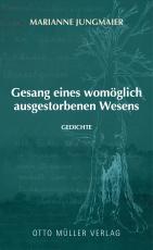 Cover-Bild Gesang eines womöglich ausgestorbenen Wesens