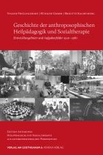 Cover-Bild Geschichte der anthroposophischen Heilpädagogik und Sozialtherapie