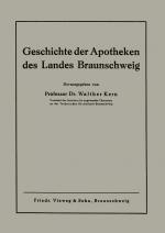 Cover-Bild Geschichte der Apotheken des Landes Braunschweig