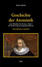 Cover-Bild Geschichte der Atomistik vom Mittelalter bis Newton : Band 1