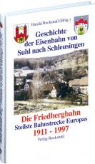 Cover-Bild Geschichte der Bahnlinie Suhl - Schleusingen 1911-1997