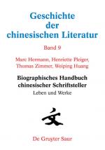 Cover-Bild Geschichte der chinesischen Literatur / Biographisches Handbuch chinesischer Schriftsteller