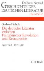 Cover-Bild Geschichte der deutschen Literatur Bd. 7/1: Das Zeitalter der Französischen Revolution (1789-1806)