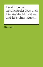 Cover-Bild Geschichte der deutschen Literatur des Mittelalters und der Frühen Neuzeit im Überblick