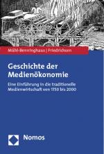 Cover-Bild Geschichte der Medienökonomie
