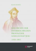 Cover-Bild Geschichte der Österreichischen Provinz der Gesellschaft Jesu