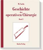 Cover-Bild Geschichte der operativen Chirurgie. in 5 Bänden / Geschichte der operativen Chirurgie in 5 Bänden