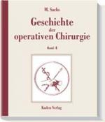 Cover-Bild Geschichte der operativen Chirurgie. in 5 Bänden / Geschichte der operativen Chirurgie