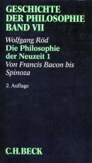 Cover-Bild Geschichte der Philosophie Bd. 7: Die Philosophie der Neuzeit 1: Von Francis Bacon bis Spinoza