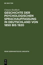 Cover-Bild Geschichte der psychologischen Sprachauffassung in Deutschland von 1850 bis 1920