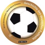Cover-Bild Geschichte des deutschen Fußballs