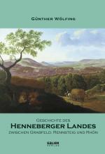 Cover-Bild Geschichte des Henneberger Landes zwischen Grabfeld, Rennsteig und Rhön