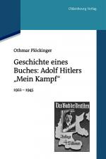 Cover-Bild Geschichte eines Buches: Adolf Hitlers "Mein Kampf"