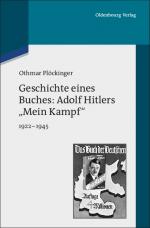 Cover-Bild Geschichte eines Buches: Adolf Hitlers "Mein Kampf"