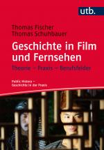 Cover-Bild Geschichte in Film und Fernsehen