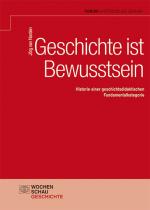 Cover-Bild Geschichte ist Bewusstsein