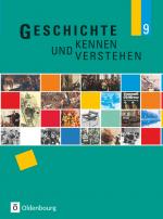 Cover-Bild Geschichte kennen und verstehen - Realschule Bayern - 9. Jahrgangsstufe
