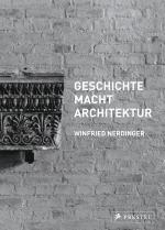 Cover-Bild GESCHICHTE MACHT ARCHITEKTUR