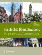Cover-Bild Geschichte Oberschwabens im 19. und 20. Jahrhundert